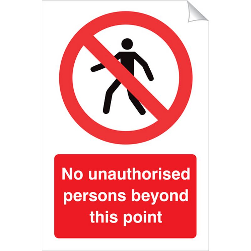 No Unauthorised Persons Beyond This Point   240 x 360 mm SSA117