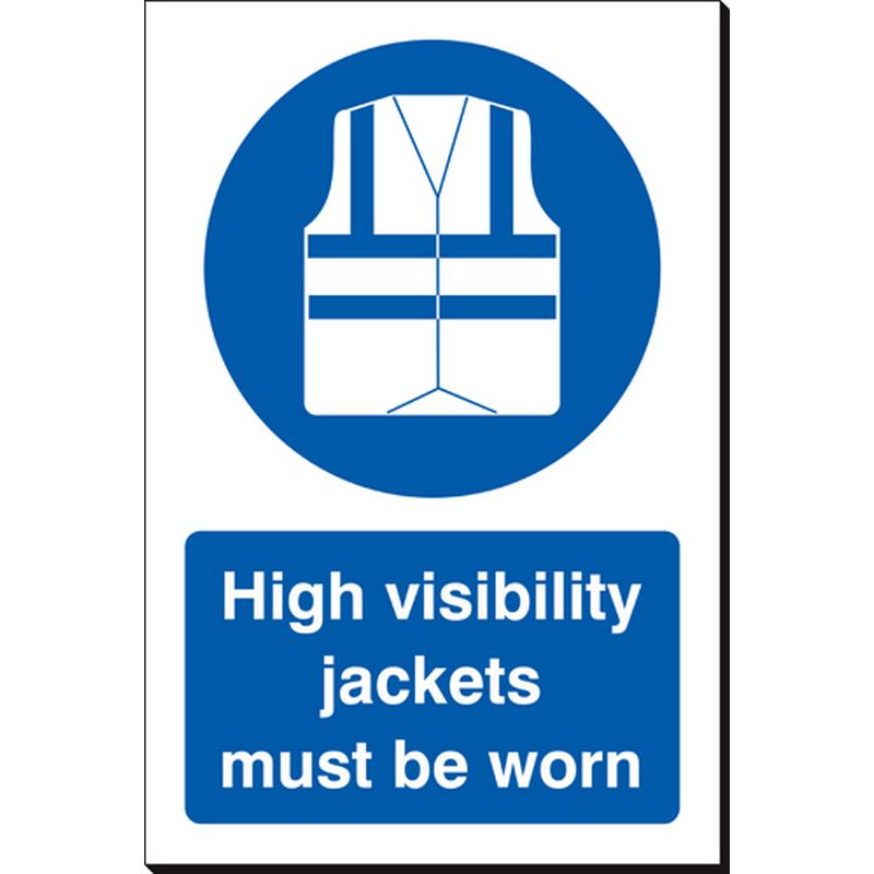 High Visibility Jackets Must Be Worn   240 x 360 mm SSB421